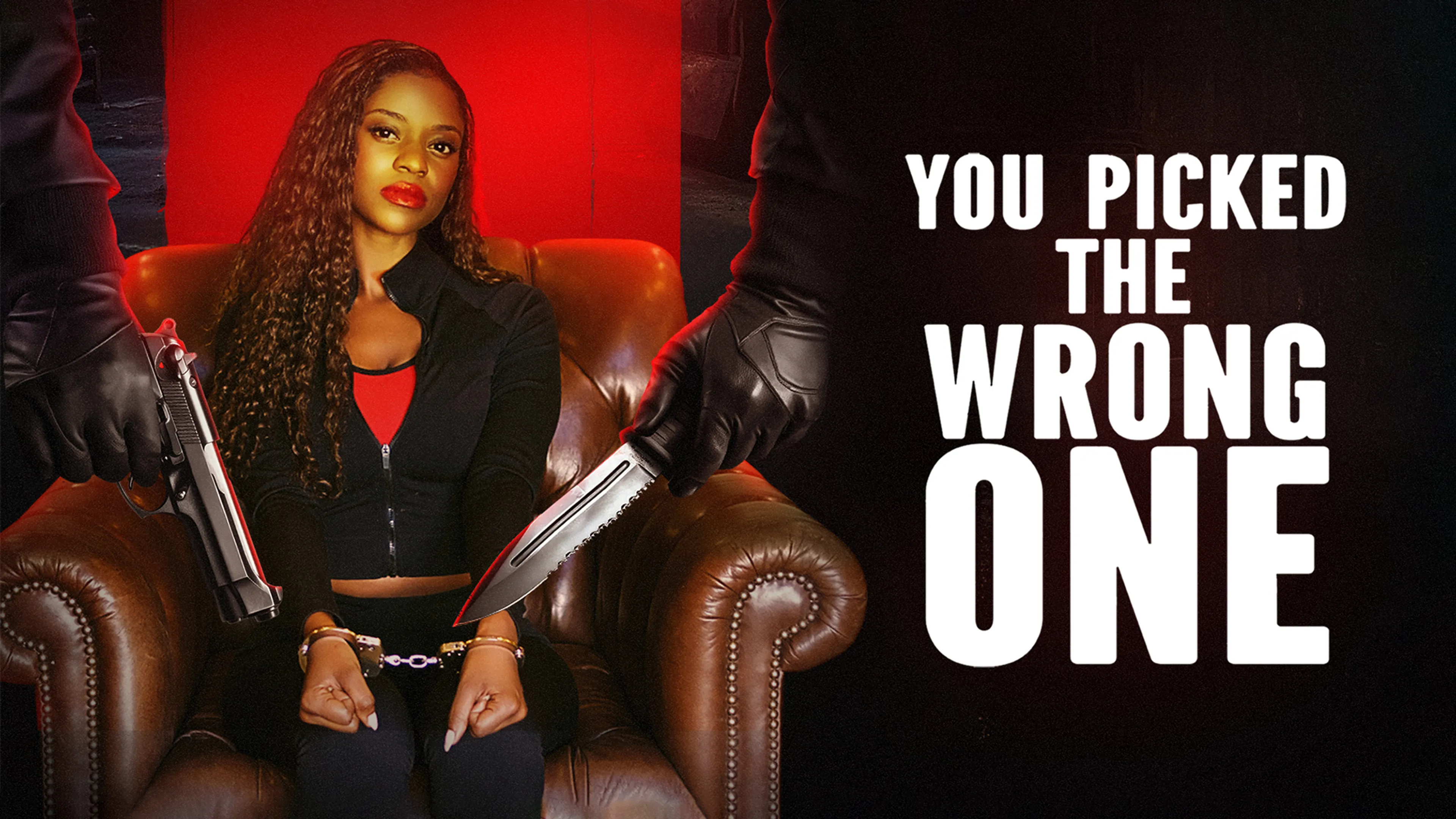 You Picked the Wrong One poster